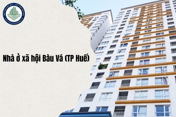 Kế hoạch đầu tư Dự án Nhà ở xã hội Bàu Vá (TP Huế) theo Sở Xây dựng chi tiết nhất