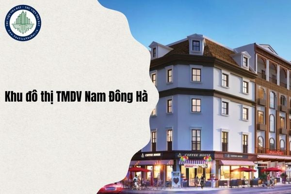 Khu đô thị TMDV Nam Đông Hà địa chỉ mới ở đâu sau sáp nhập từ 1/7/2025?