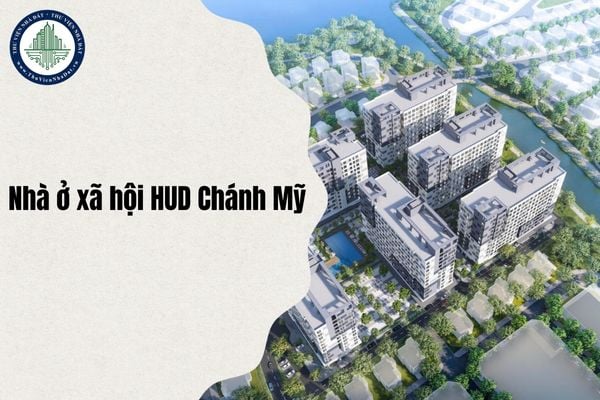 Nhà ở xã hội HUD Chánh Mỹ TPHCM bán bao nhiêu căn? Giá bán từng căn chi tiết nhất 2025?