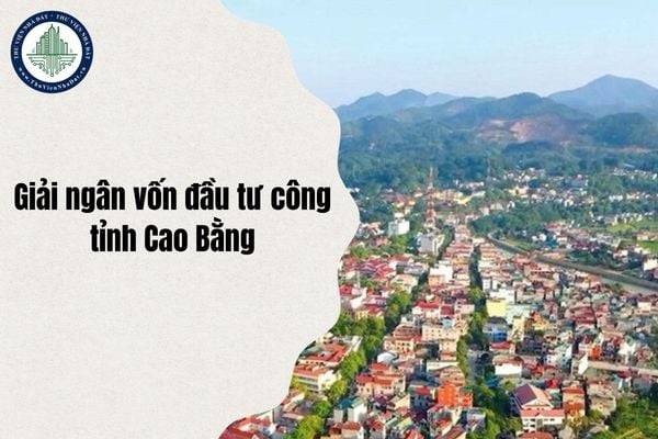 Tình hình giải ngân vốn đầu tư công tỉnh Cao Bằng tính đến 30/9/2025