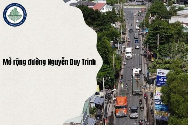 TPHCM: Điều chỉnh dự án mở rộng đường Nguyễn Duy Trinh đoạn từ Vành đai 2 đến đường vào Khu công nghiệp Phú Hữu