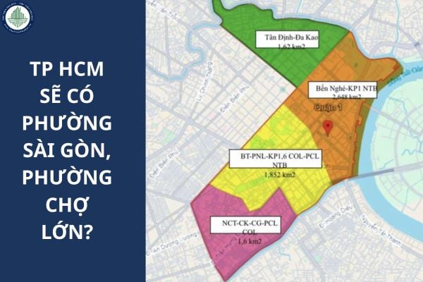TP HCM sẽ có phường Sài Gòn, phường Chợ Lớn? Nguồn gốc danh xưng Sài gòn Chợ Lớn bắt nguồn từ đâu?