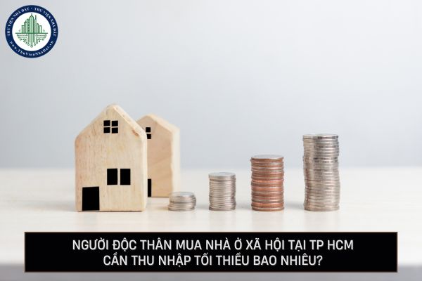 Người độc thân mua nhà ở xã hội tại TP HCM cần thu nhập tối thiểu bao nhiêu?