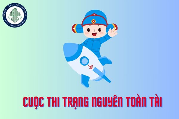 Link thi thử miễn phí cuộc thi Trạng Nguyên Toàn Tài 2024 2025