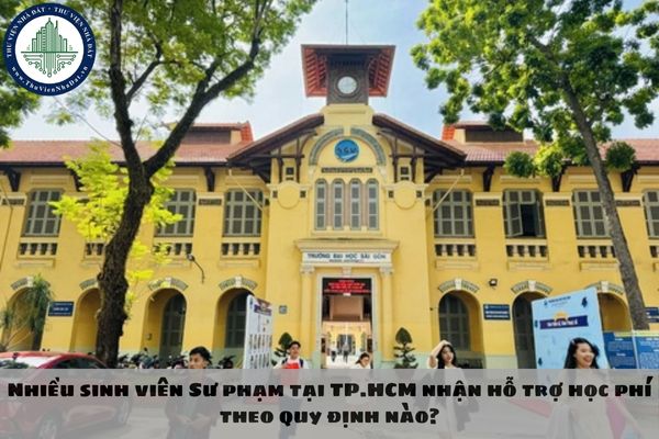 Nhiều sinh viên Sư phạm tại TP.HCM nhận hỗ trợ học phí theo quy định nào?