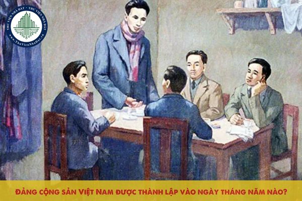 Đảng cộng sản Việt Nam được thành lập vào ngày tháng năm nào?