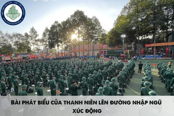 Bài phát biểu của thanh niên lên đường nhập ngũ xúc động