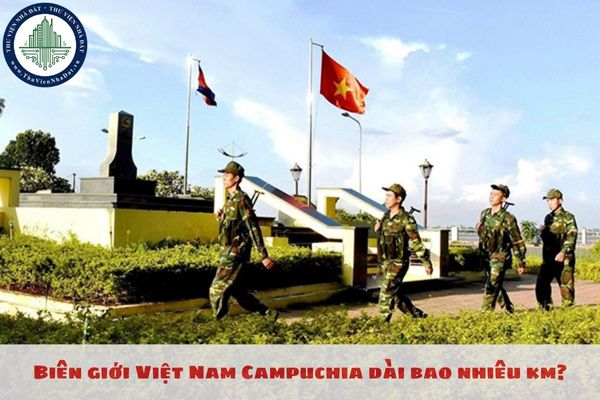 Biên giới Việt Nam Campuchia dài bao nhiêu km?