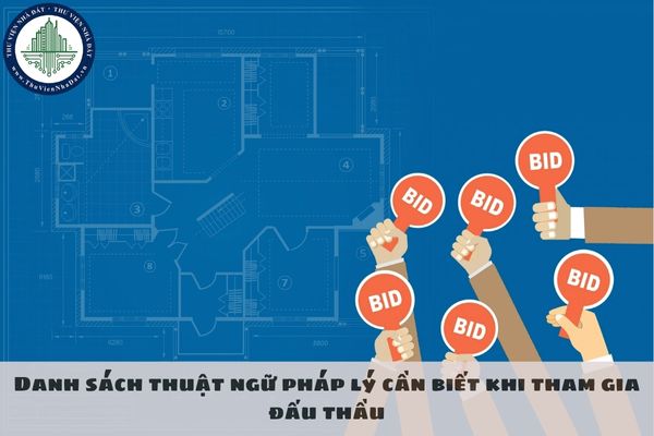 Danh sách thuật ngữ pháp lý cần biết khi tham gia đấu thầu