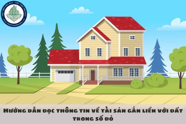Hướng dẫn đọc thông tin về tài sản gắn liền với đất trong sổ đỏ