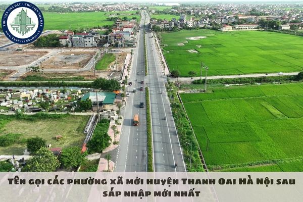 Tên gọi các phường xã mới huyện Thanh Oai Hà Nội sau sáp nhập mới nhất