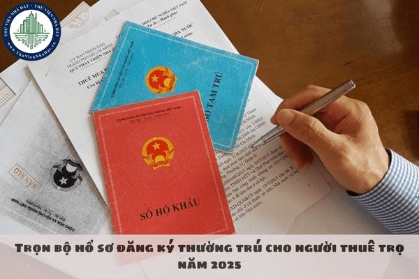 Trọn bộ hồ sơ đăng ký thường trú cho người thuê trọ năm 2025