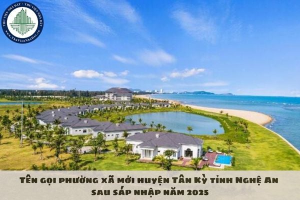 Tên gọi phường xã mới huyện Tân Kỳ tỉnh Nghệ An sau sáp nhập năm 2025