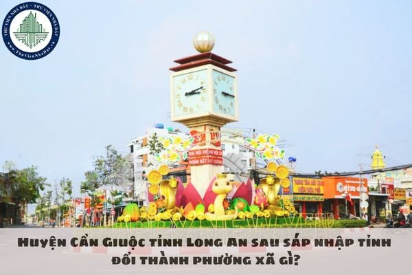 Cập nhật tên xã phường mới huyện Châu Thành tỉnh Long An sau sáp nhập tỉnh