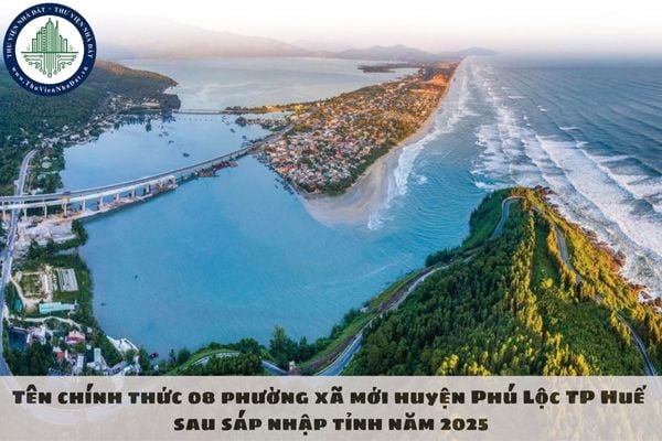Tên chính thức 08 phường xã mới huyện Phú Lộc TP Huế sau sáp nhập tỉnh năm 2025