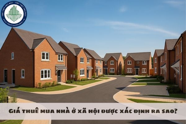 Giá thuê mua nhà ở xã hội được xác định ra sao?