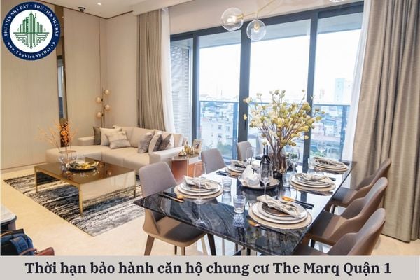 Thời hạn bảo hành căn hộ chung cư The Marq Quận 1 tối thiểu là bao lâu theo quy định pháp luật?
