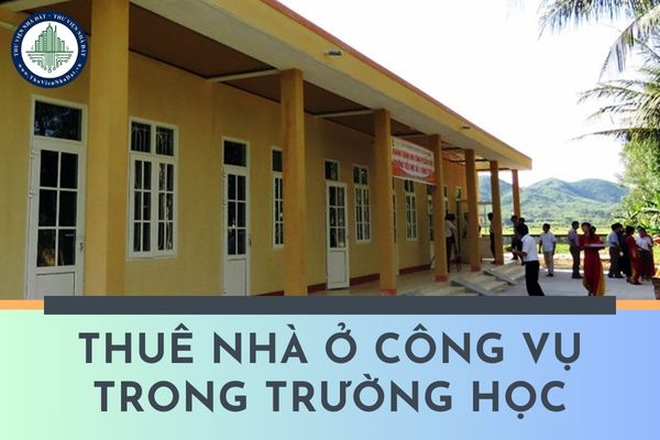 Khi nào thì giáo viên công tác tại vùng sâu được thuê nhà ở công vụ trong trường học?