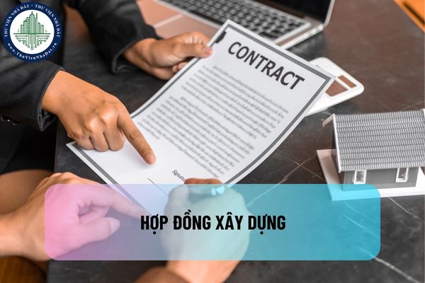 Hợp đồng xây dựng được thực hiện theo nguyên tắc nào?