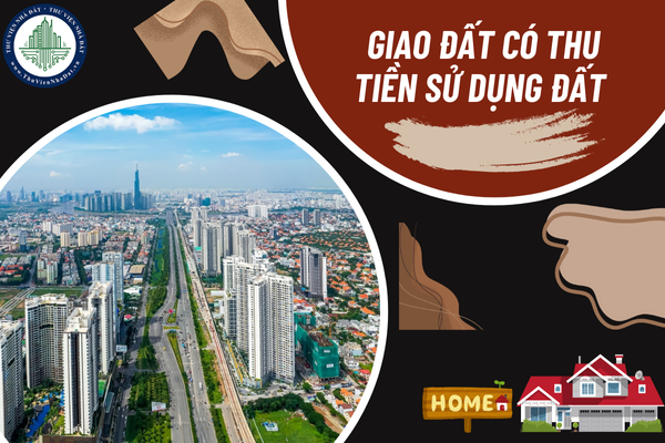 Có thu tiền sử dụng đất đối với tổ chức kinh tế được giao đất không? Tổ chức kinh tế được giao đất có được thế chấp đất để vay vốn không?