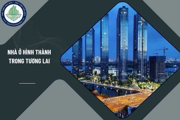 Thời điểm công khai thông tin về nhà ở hình thành trong tương lai đưa vào kinh doanh