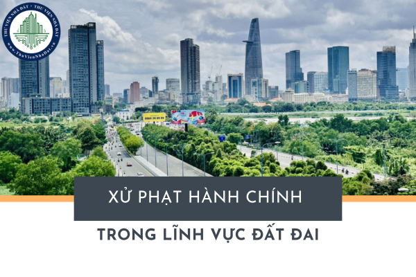 Cách tính số lợi bất hợp pháp khi xử phạt hành chính trong lĩnh vực đất đai