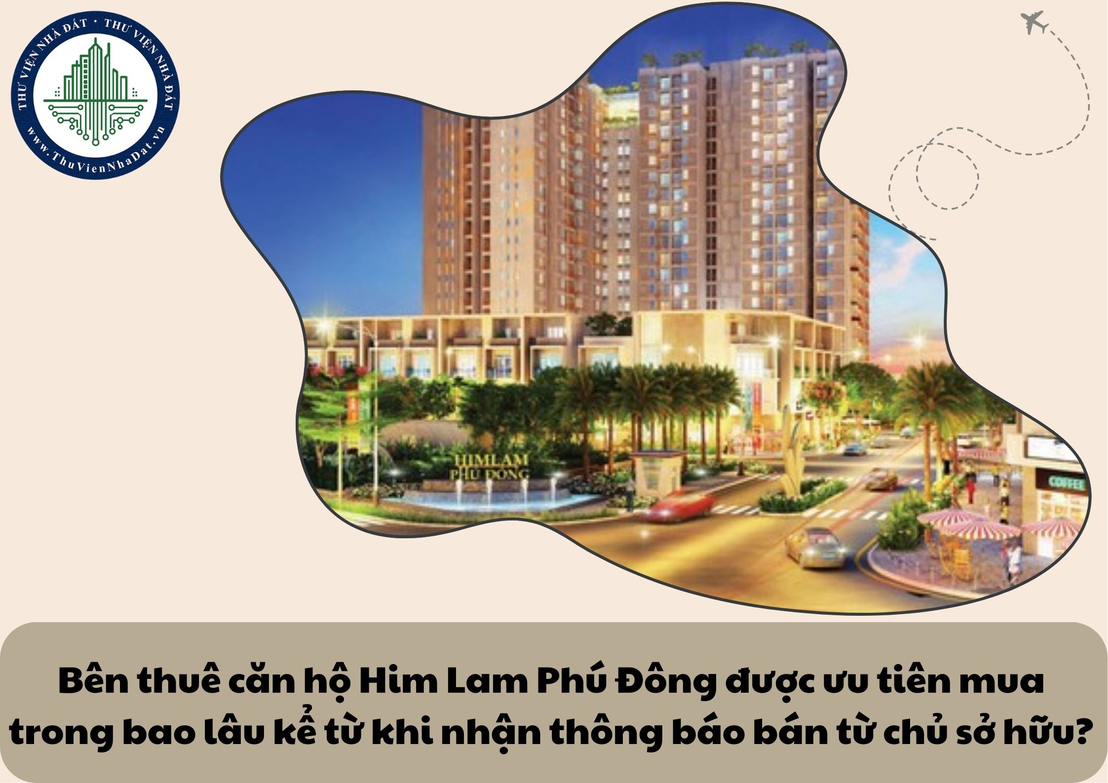 Bên thuê căn hộ Him Lam Phú Đông được ưu tiên mua trong bao lâu kể từ khi nhận thông báo bán từ chủ sở hữu?