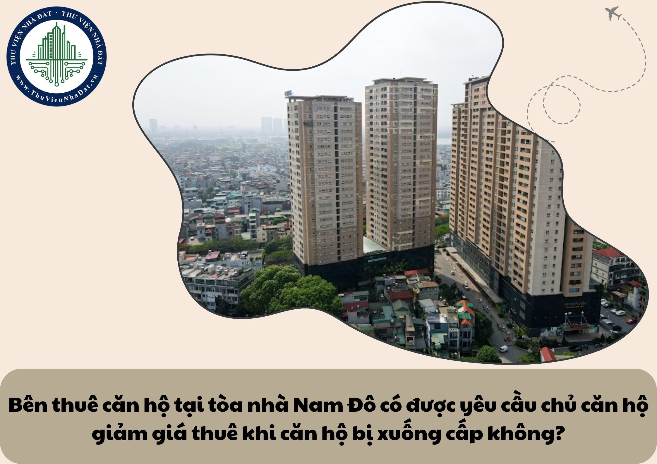 Bên thuê căn hộ tại tòa nhà Nam Đô có được yêu cầu chủ căn hộ giảm giá thuê khi căn hộ bị xuống cấp không?