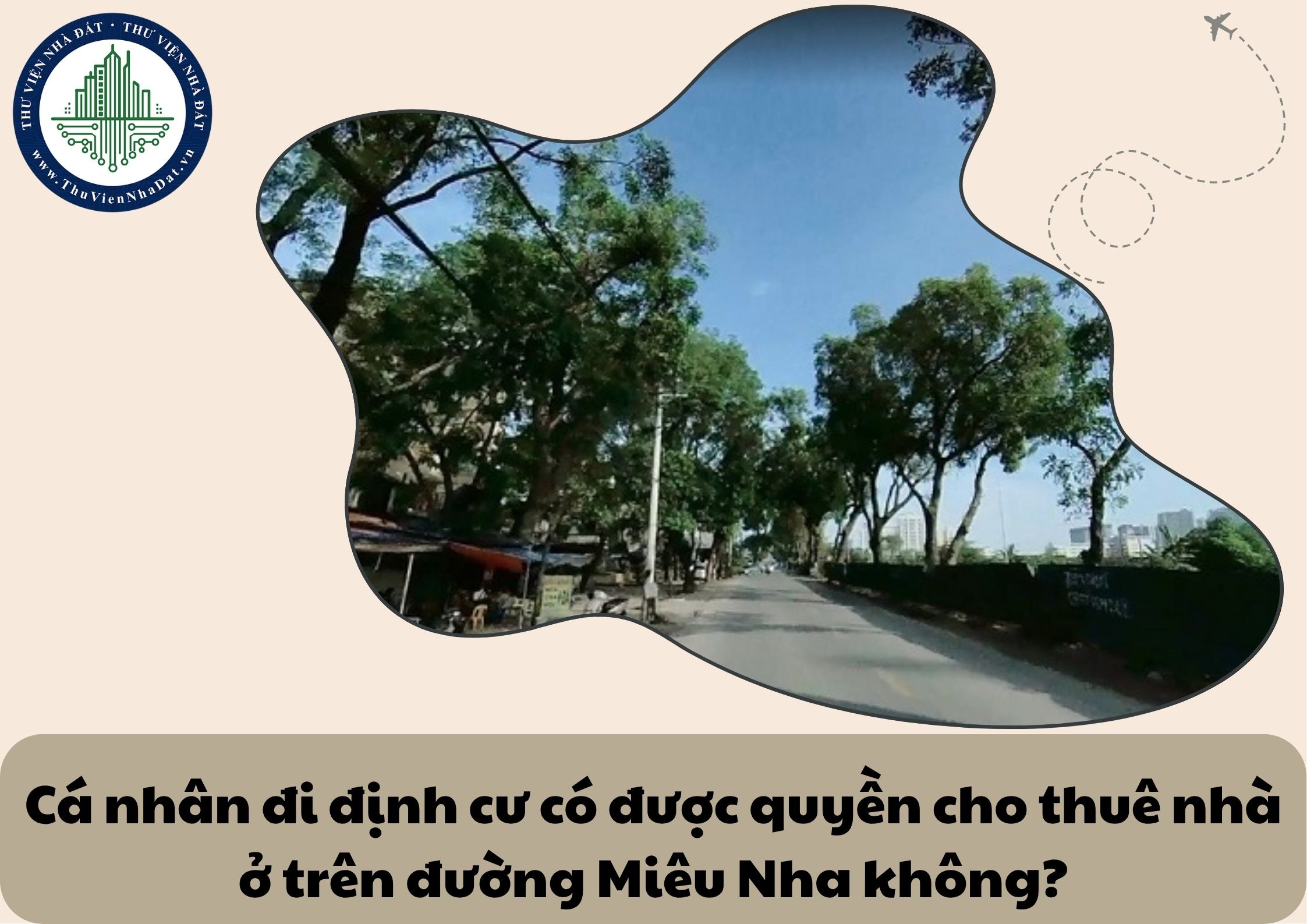 Cá nhân đi định cư có được quyền cho thuê nhà ở trên đường Miêu Nha không?