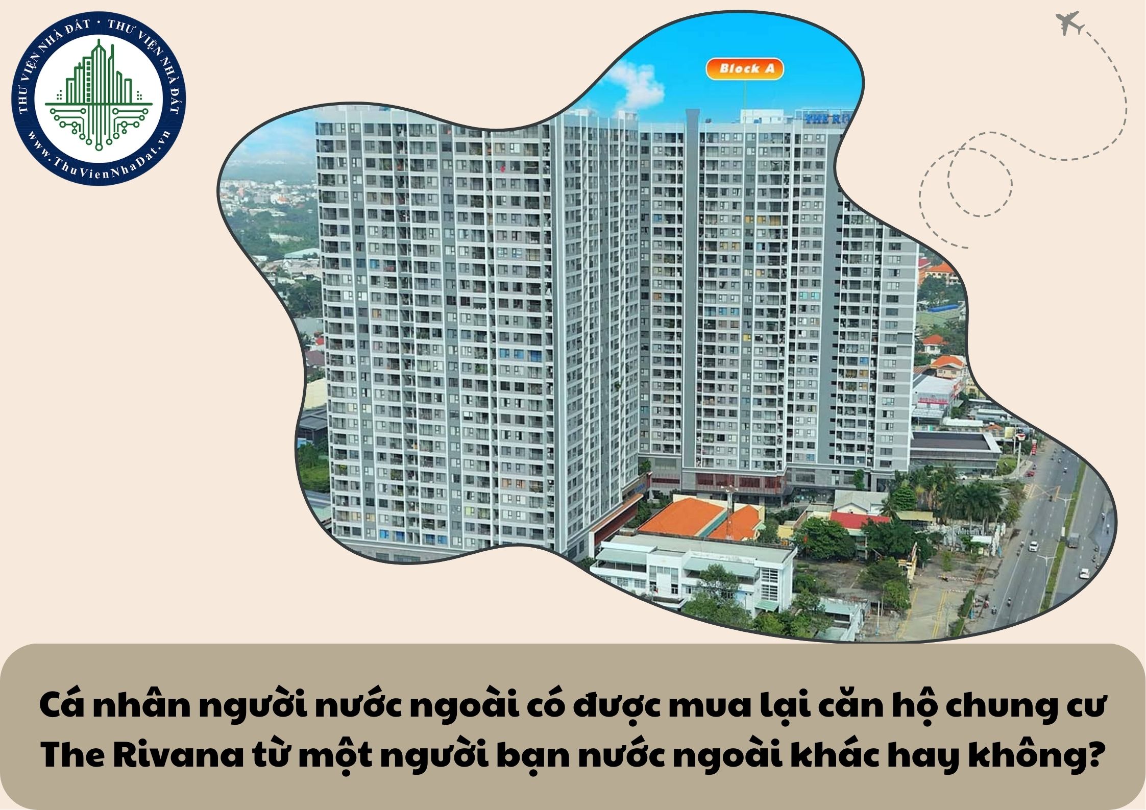 Cá nhân người nước ngoài có được mua lại căn hộ chung cư The Rivana từ một người bạn nước ngoài khác hay không?