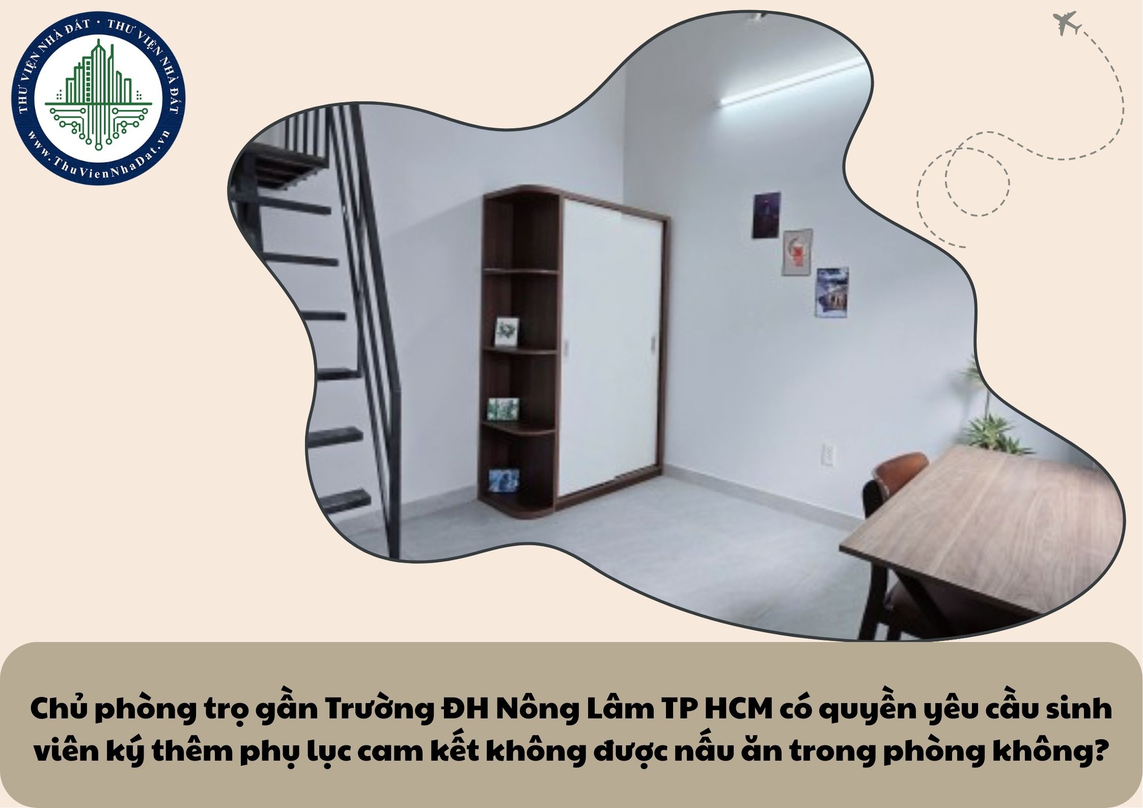 Chủ phòng trọ gần Trường ĐH Nông Lâm TP HCM có quyền yêu cầu sinh viên ký thêm phụ lục cam kết không được nấu ăn trong phòng không?