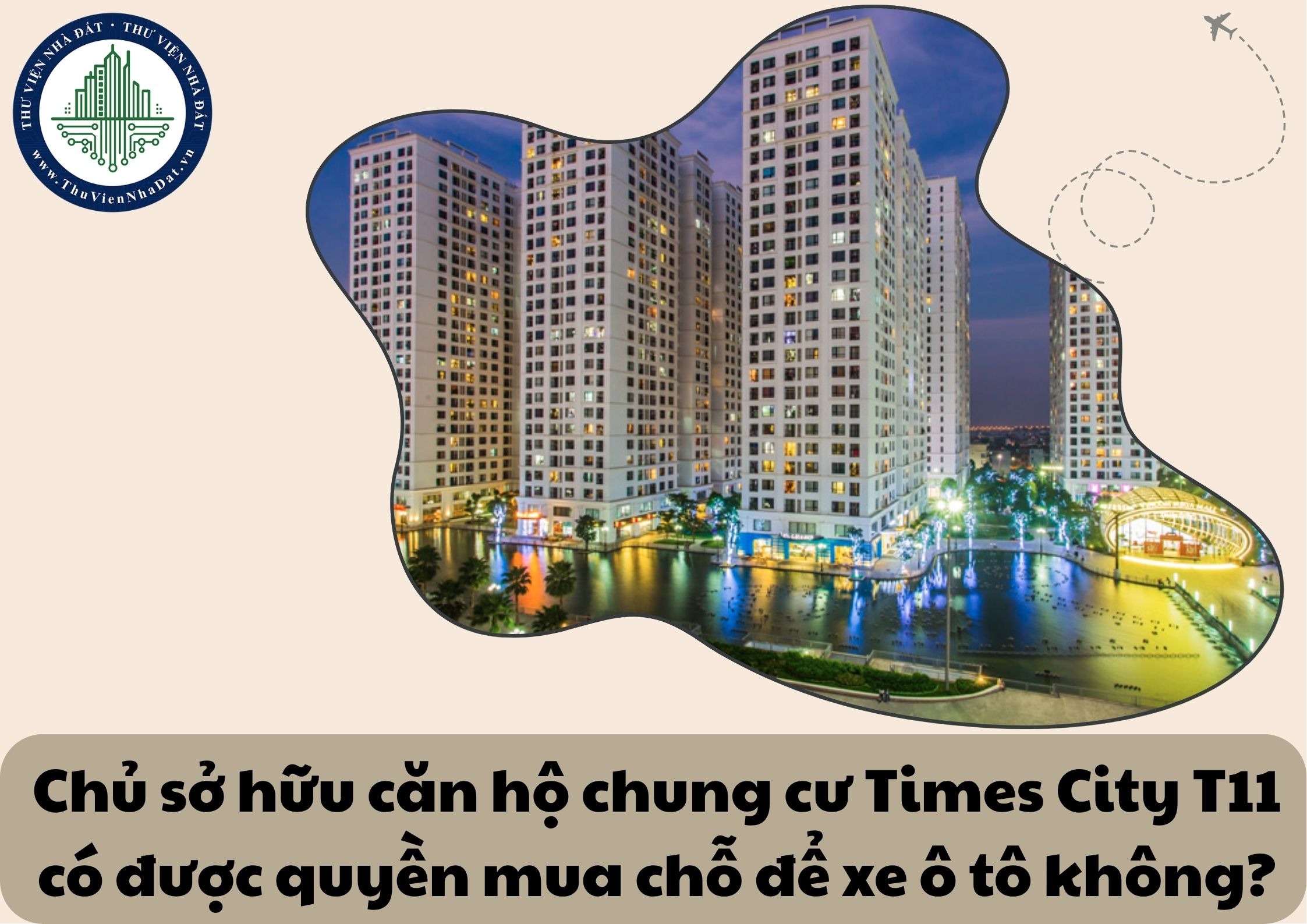 Chủ sở hữu căn hộ chung cư Times City T11 có được quyền mua chỗ để xe ô tô không?