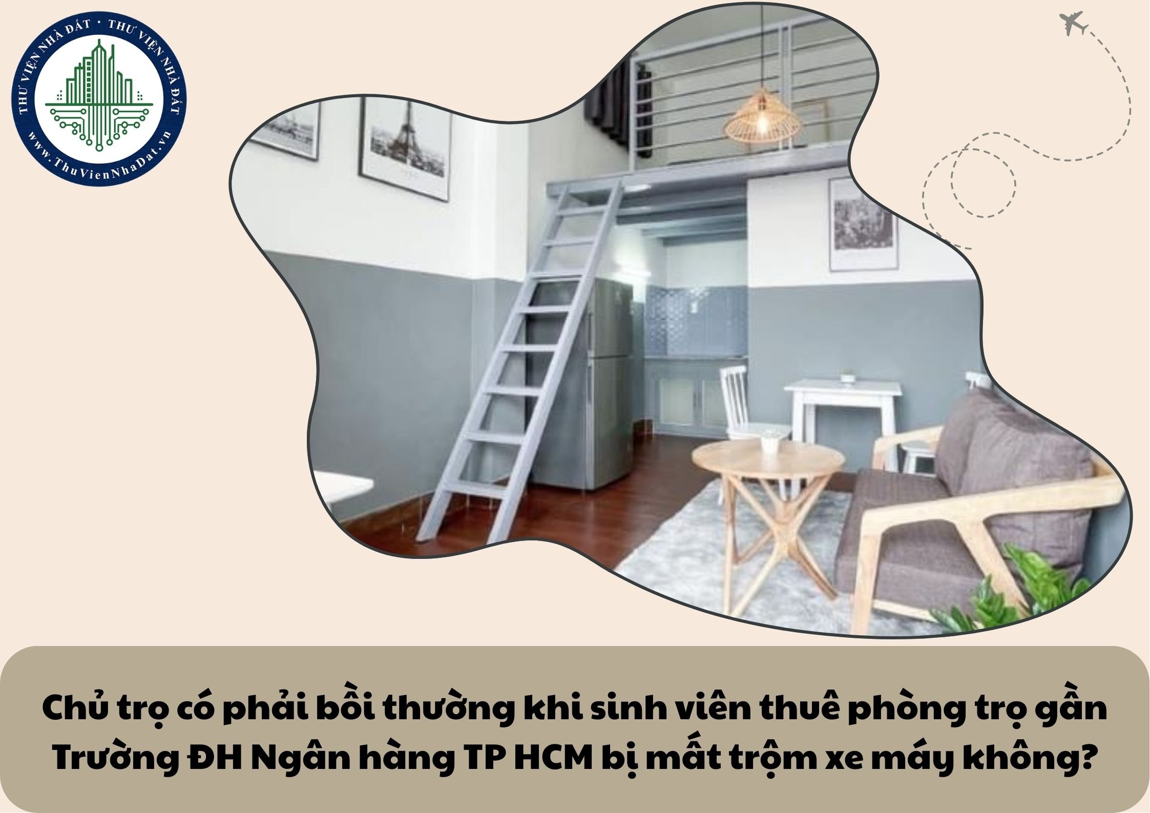Chủ trọ có phải bồi thường khi sinh viên thuê phòng trọ gần Trường ĐH Ngân hàng TP HCM bị mất trộm xe máy không?