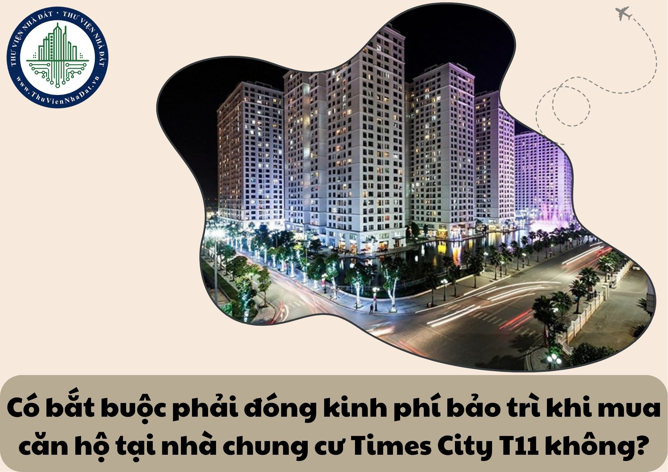 Có bắt buộc phải đóng kinh phí bảo trì khi mua căn hộ tại nhà chung cư Times City T11 không?