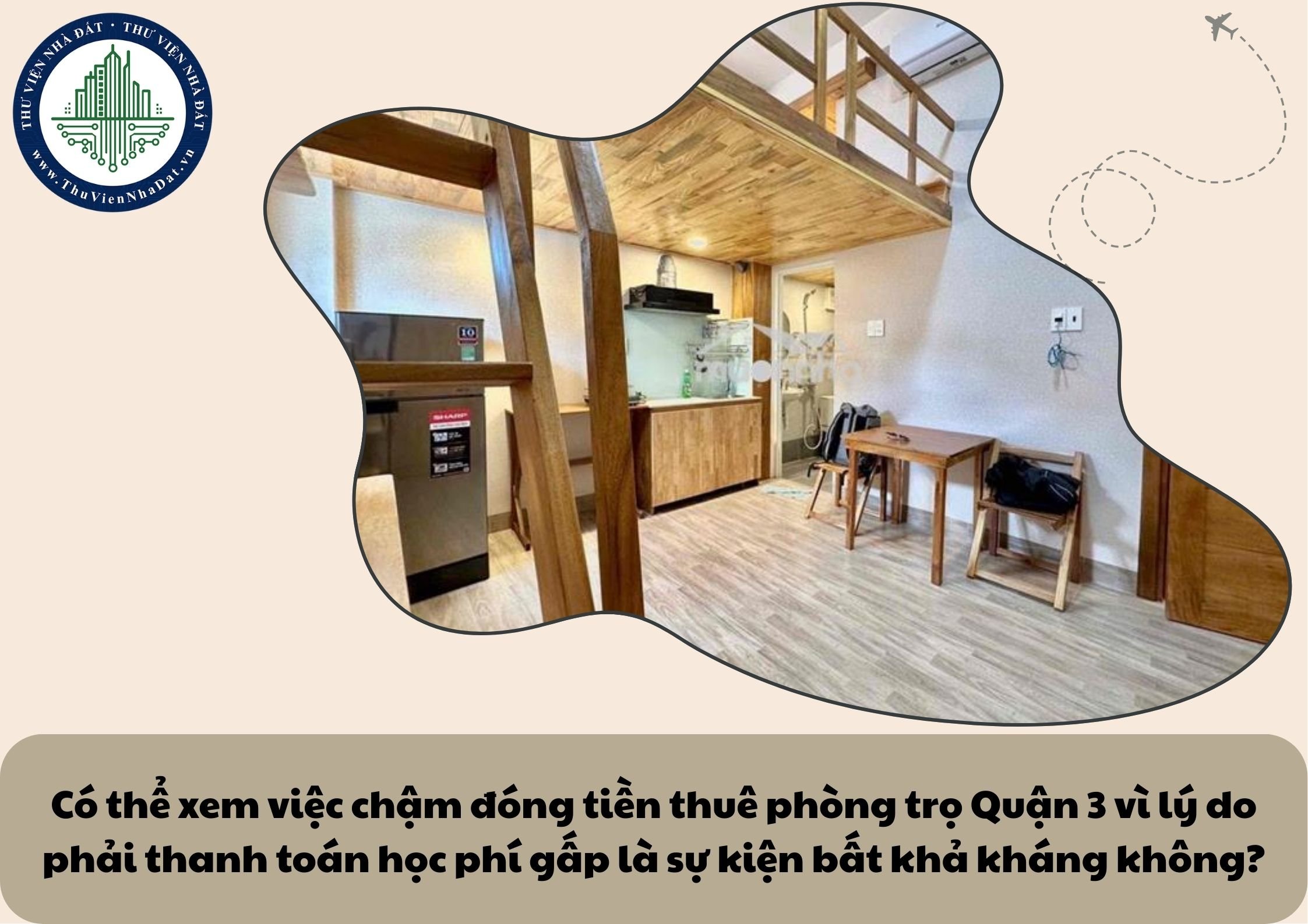 Có thể xem việc chậm đóng tiền thuê phòng trọ Quận 3 vì lý do phải thanh toán học phí gấp là sự kiện bất khả kháng không?