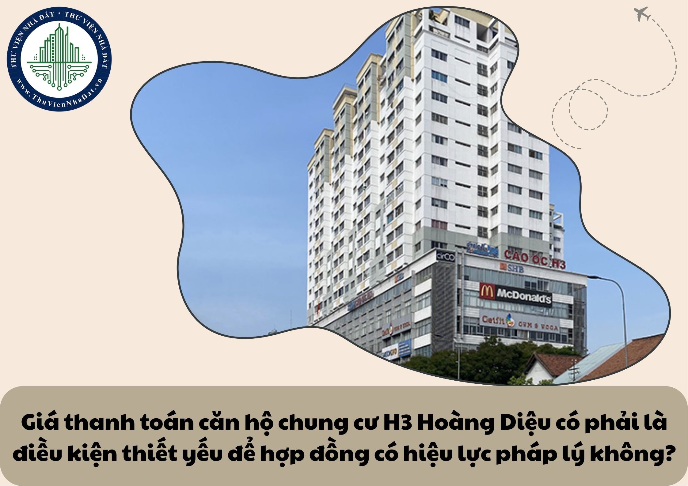 Giá thanh toán căn hộ chung cư H3 Hoàng Diệu có phải là điều kiện thiết yếu để hợp đồng có hiệu lực pháp lý không?