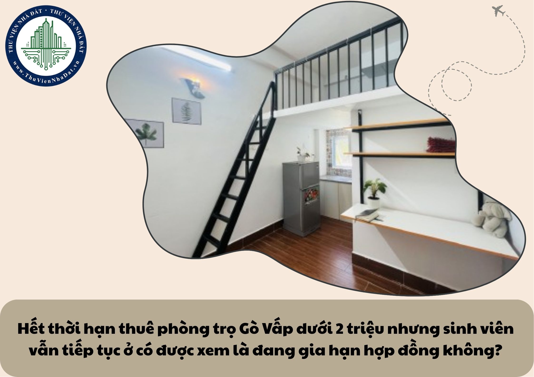 Hết thời hạn thuê phòng trọ Gò Vấp dưới 2 triệu nhưng sinh viên vẫn tiếp tục ở có được xem là đang gia hạn hợp đồng không?