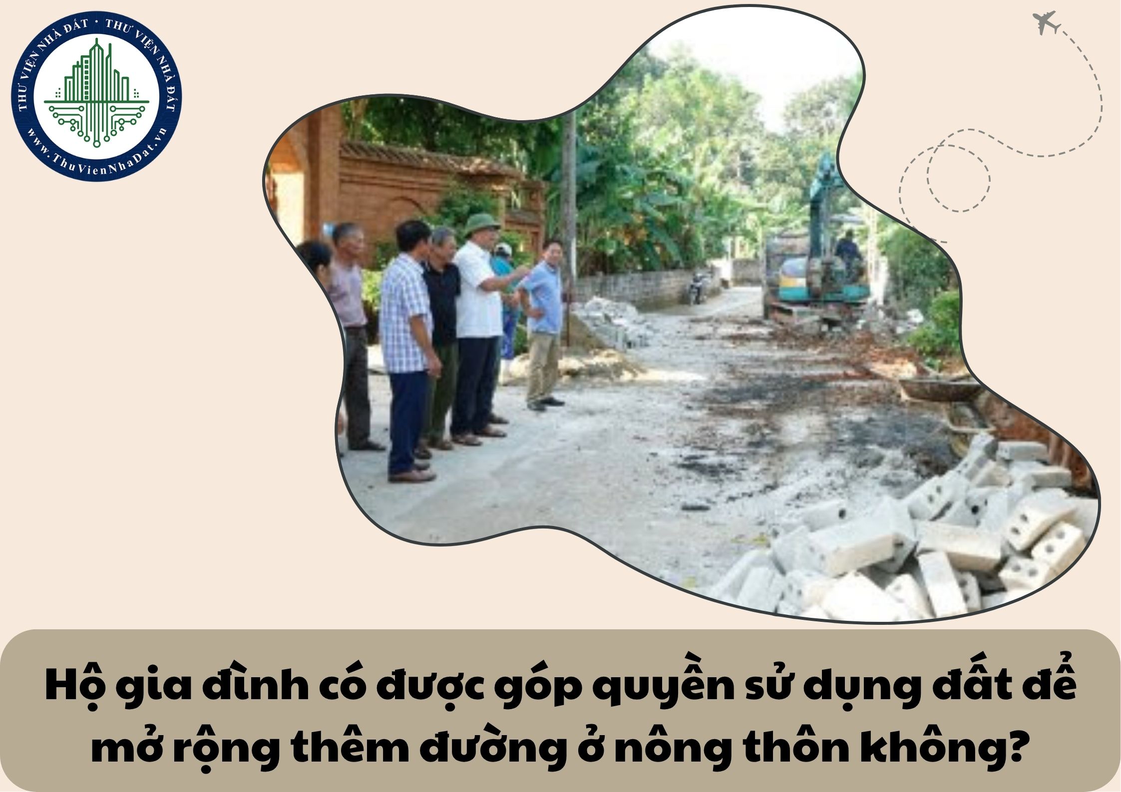 Hộ gia đình có được góp quyền sử dụng đất để mở rộng thêm đường ở nông thôn không?