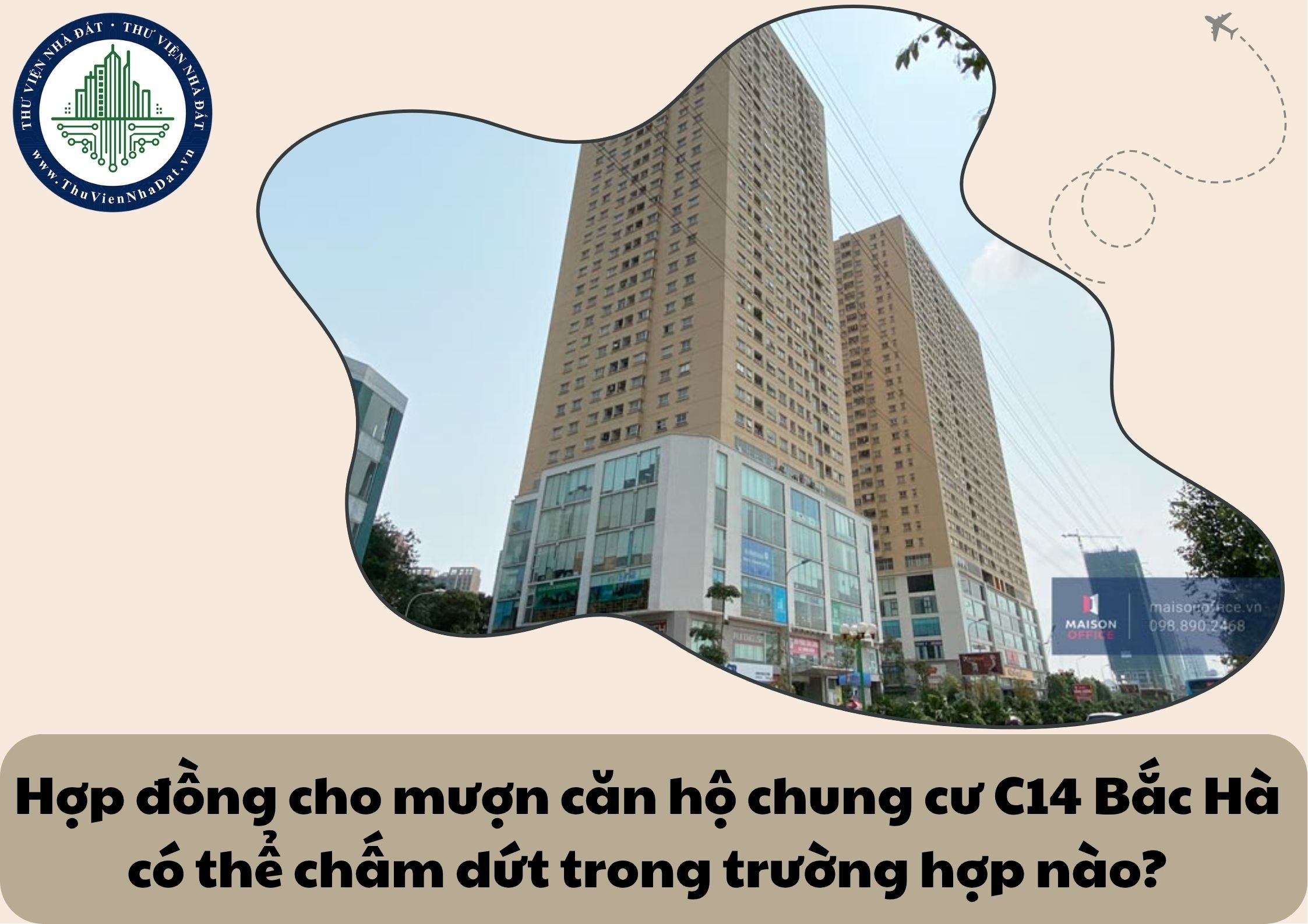 Hợp đồng cho mượn căn hộ chung cư C14 Bắc Hà có thể chấm dứt trong trường hợp nào?