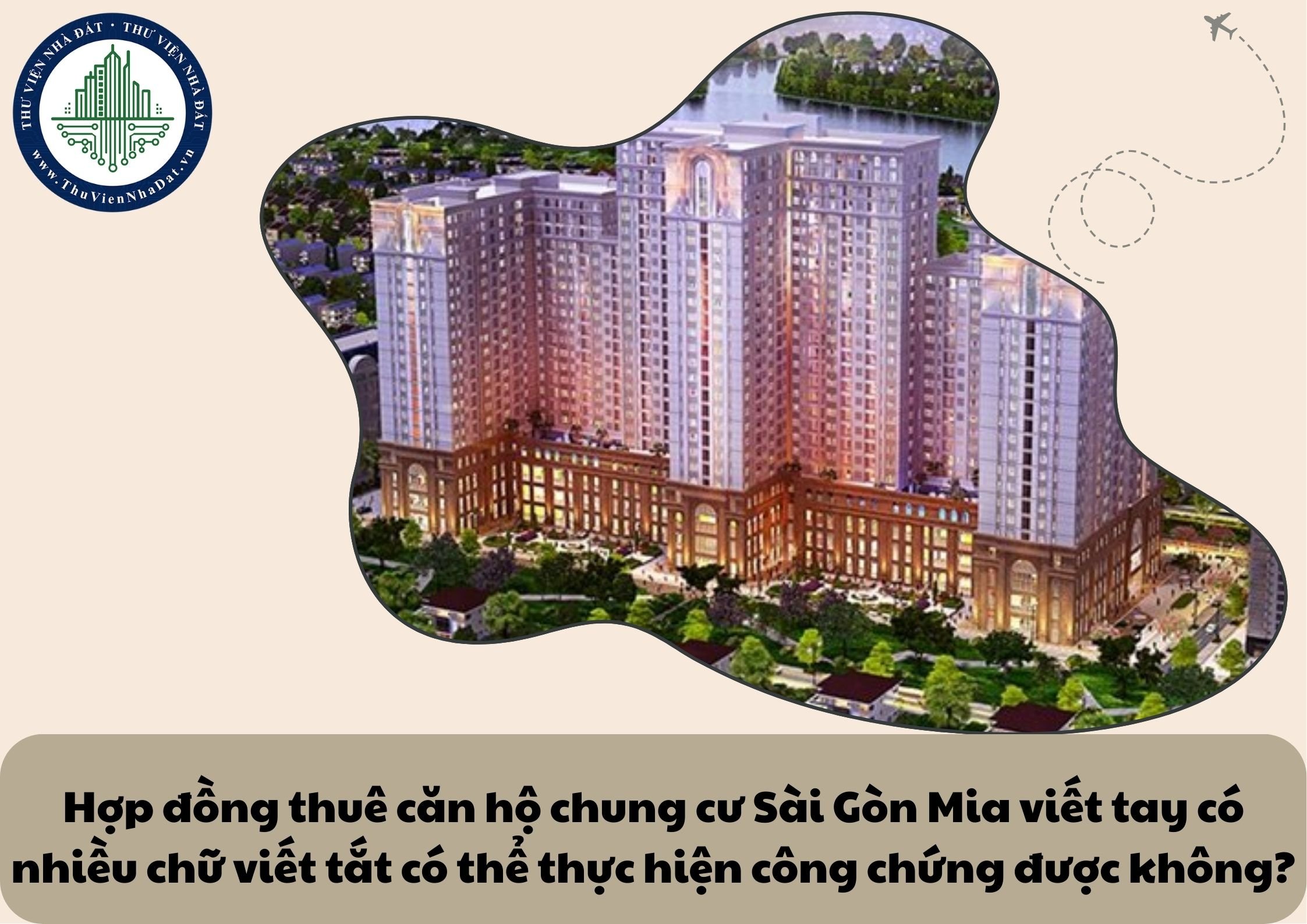 Hợp đồng thuê căn hộ chung cư Sài Gòn Mia viết tay có nhiều chữ viết tắt có thể thực hiện công chứng được không?
