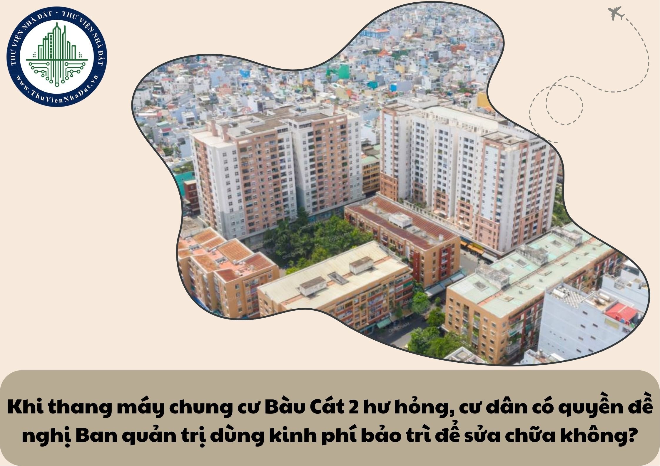 Khi thang máy chung cư Bàu Cát 2 hư hỏng, cư dân có quyền đề nghị Ban quản trị dùng kinh phí bảo trì để sửa chữa không?