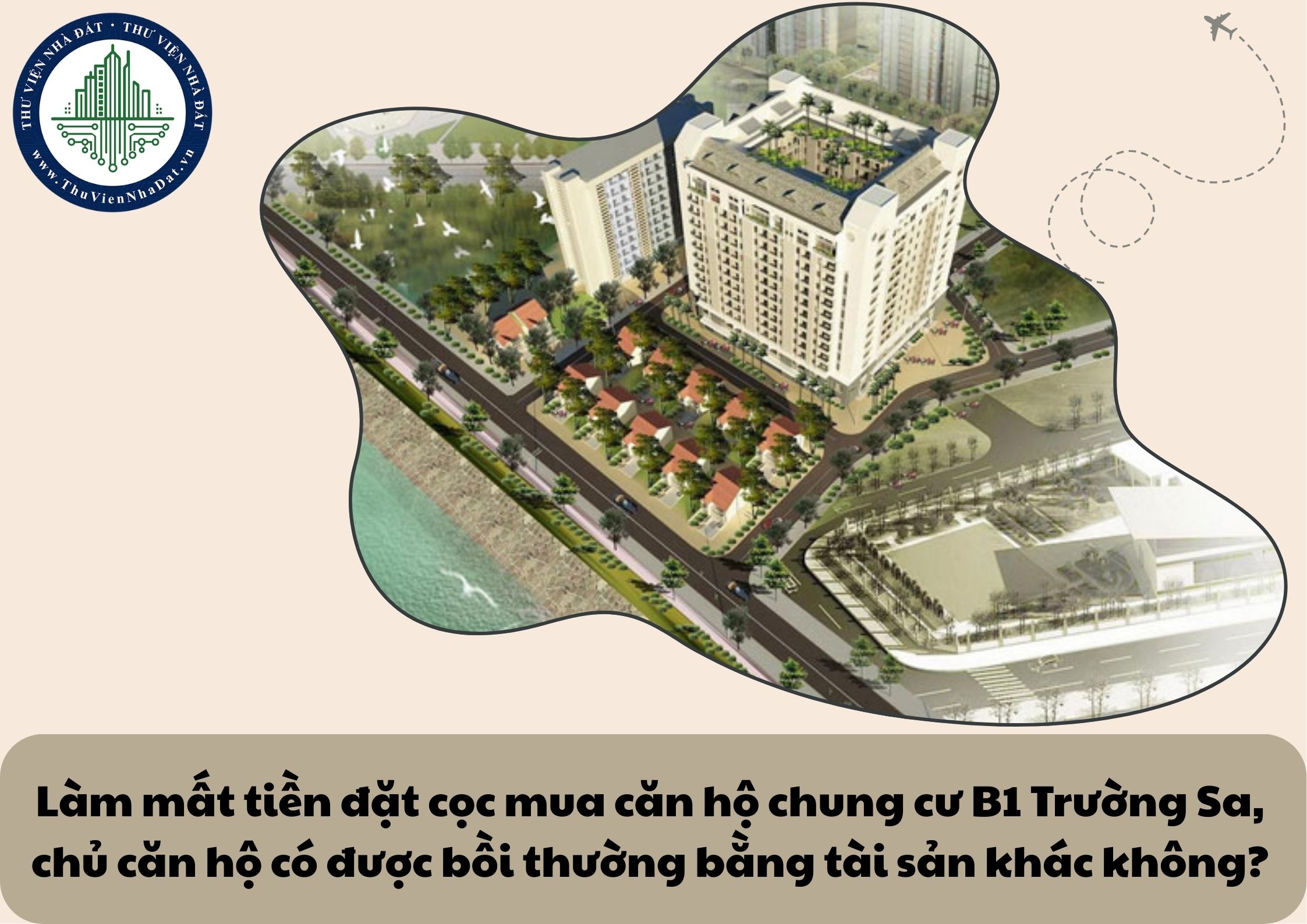 Làm mất tiền đặt cọc mua căn hộ chung cư B1 Trường Sa, chủ căn hộ có được bồi thường bằng tài sản khác không?