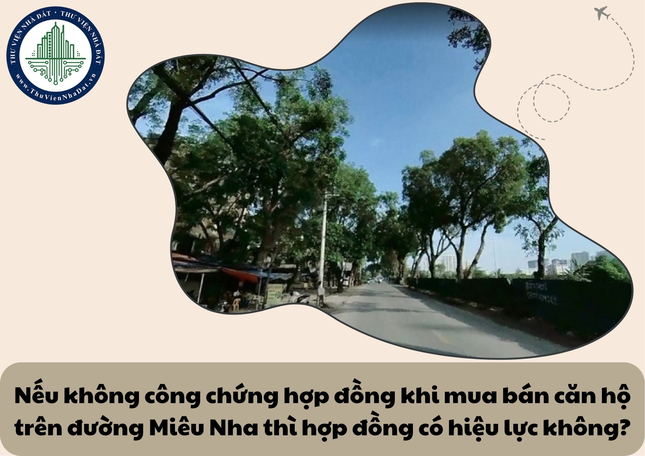 Nếu không công chứng hợp đồng khi mua bán căn hộ trên đường Miêu Nha thì hợp đồng có hiệu lực không?