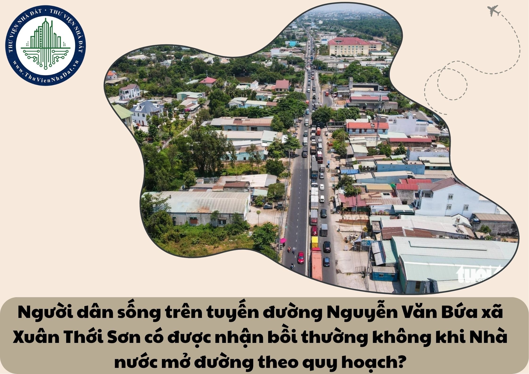 Người dân sống trên tuyến đường Nguyễn Văn Bứa xã Xuân Thới Sơn có được nhận bồi thường không khi Nhà nước mở đường theo quy hoạch?