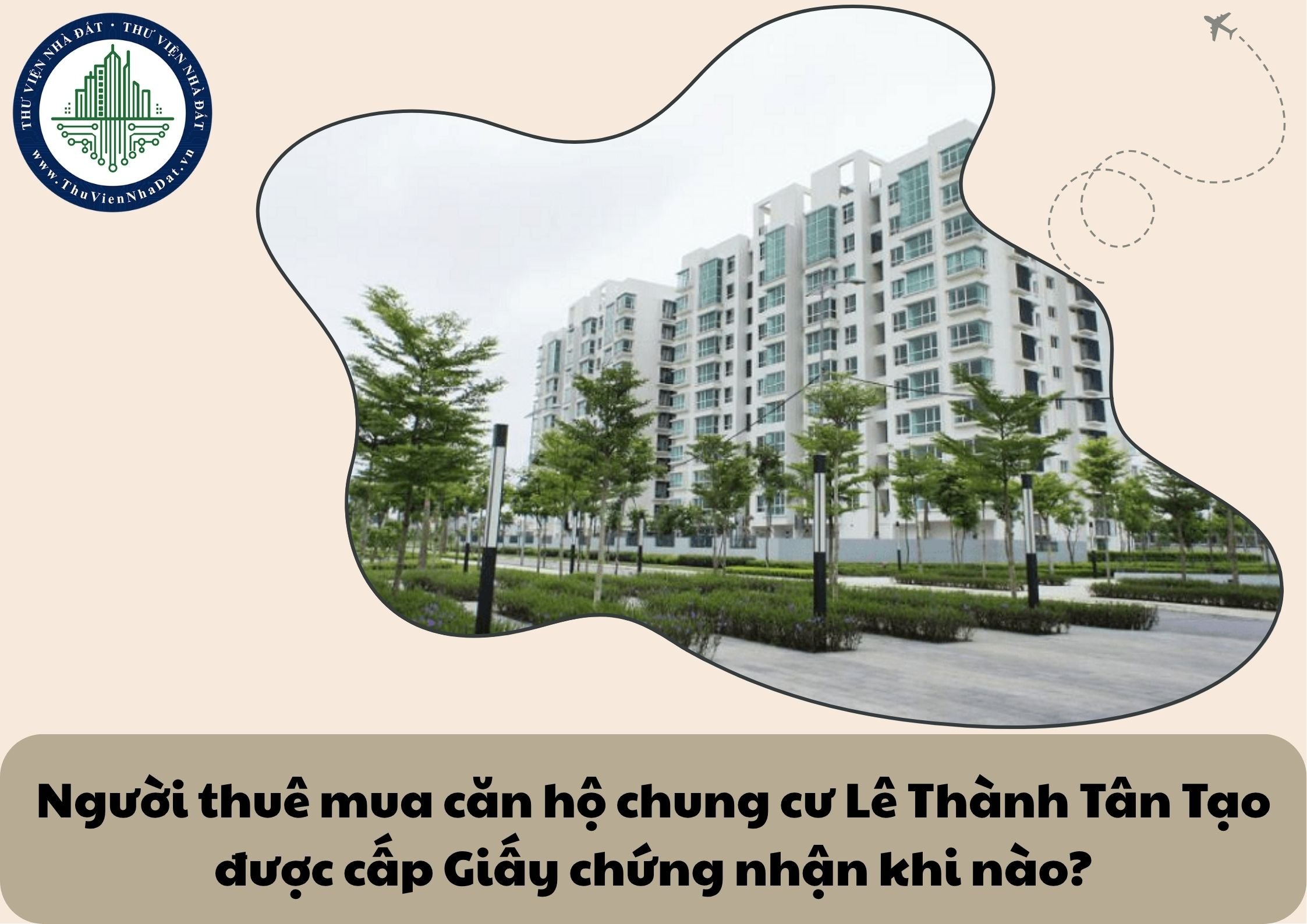 Người thuê mua căn hộ chung cư Lê Thành Tân Tạo được cấp Giấy chứng nhận khi nào?
