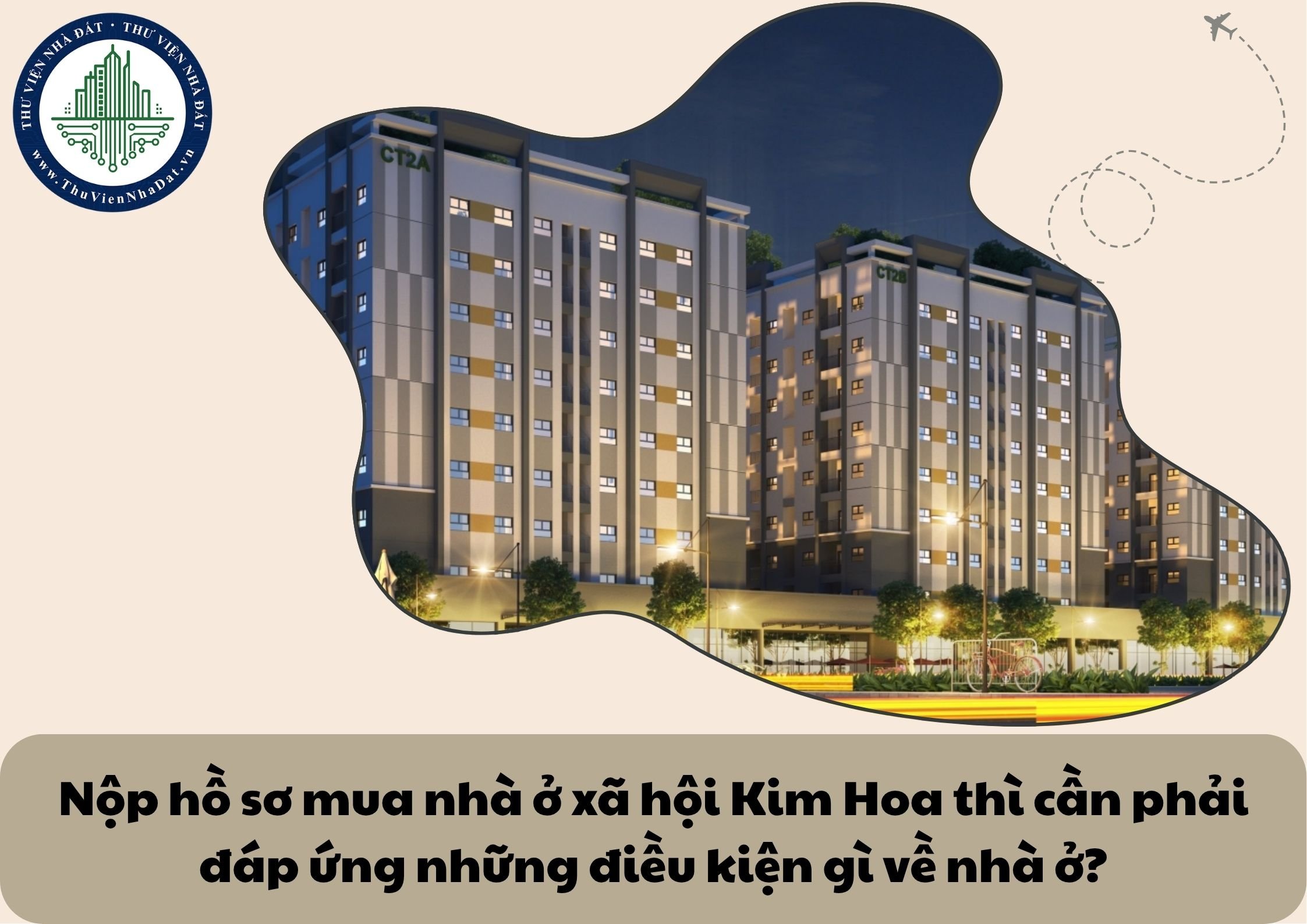 Nộp hồ sơ mua nhà ở xã hội Kim Hoa thì cần phải đáp ứng những điều kiện gì về nhà ở?