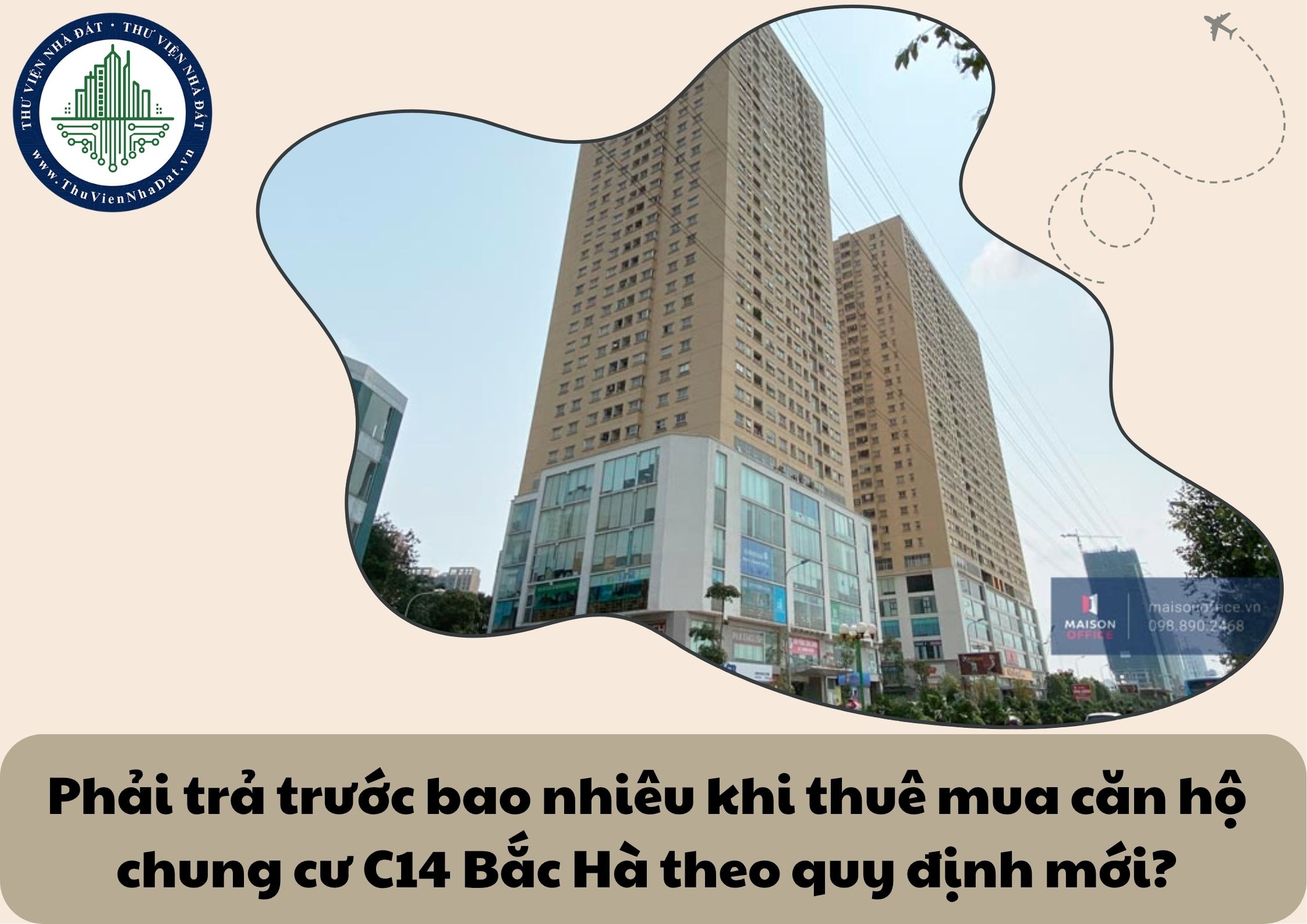 Phải trả trước bao nhiêu khi thuê mua căn hộ chung cư C14 Bắc Hà theo quy định mới?