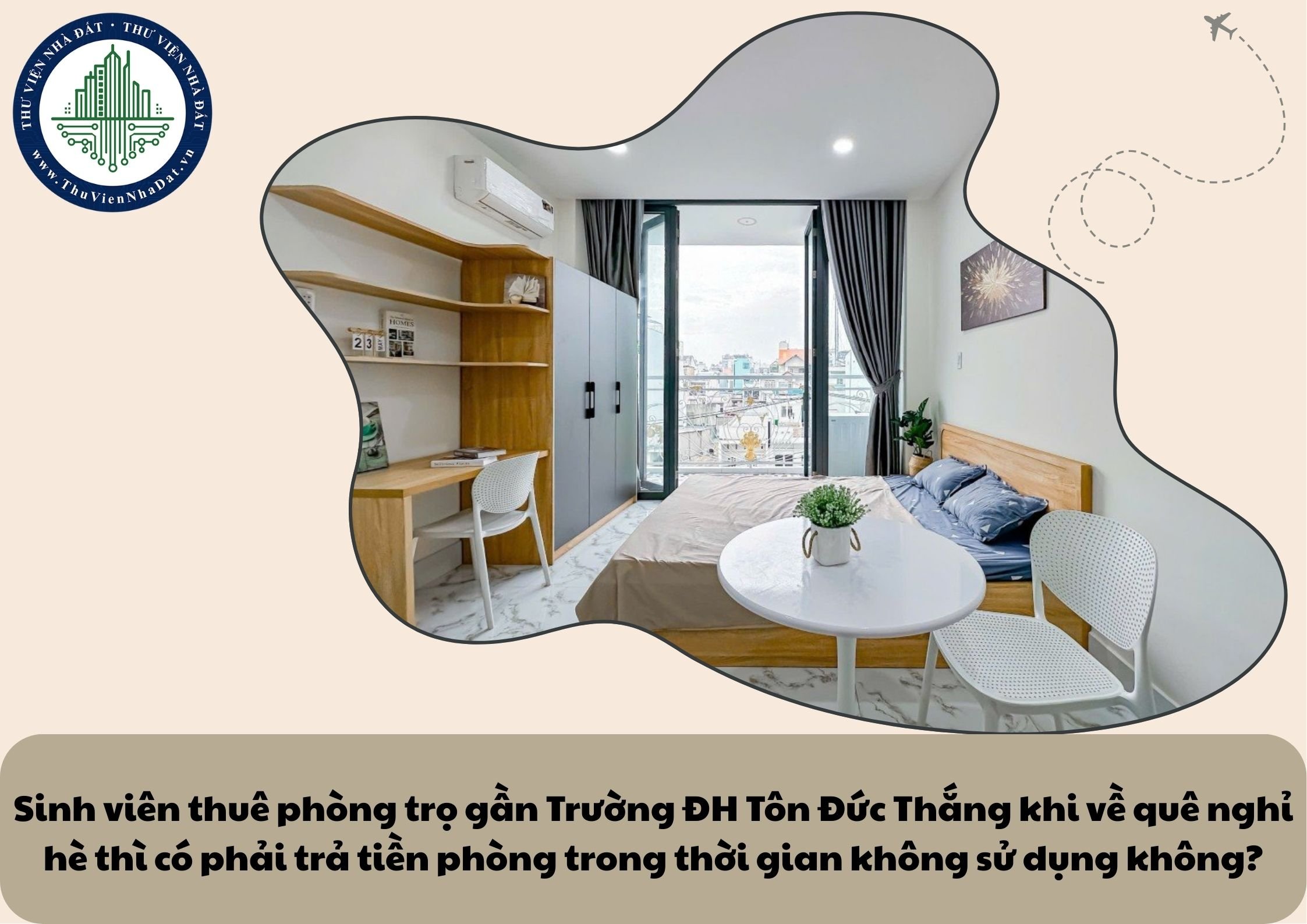 Sinh viên thuê phòng trọ gần Trường ĐH Tôn Đức Thắng khi về quê nghỉ hè thì có phải trả tiền phòng trong thời gian không sử dụng không?