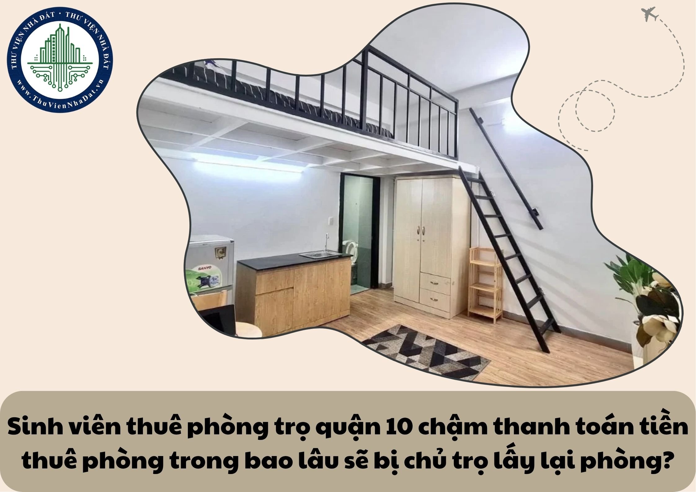 Sinh viên thuê phòng trọ quận 10 chậm thanh toán tiền thuê phòng trong bao lâu sẽ bị chủ trọ lấy lại phòng?