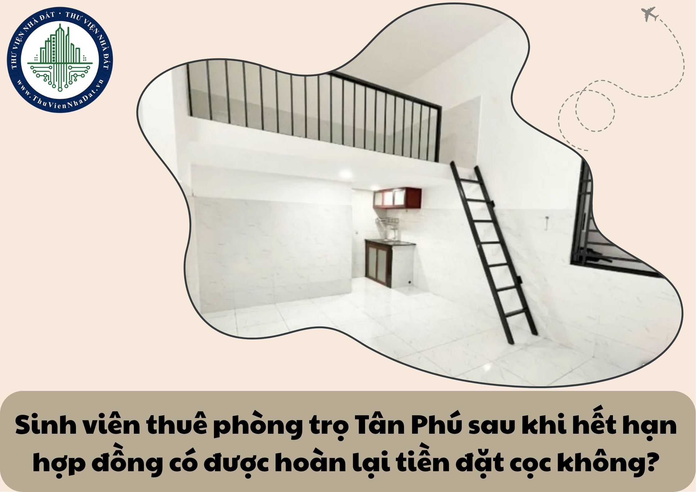 Sinh viên thuê phòng trọ Tân Phú sau khi hết hạn hợp đồng có được hoàn lại tiền đặt cọc không?